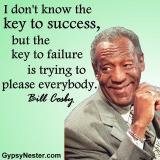 I don't know the key to success, but the key to failure is trying to please everybody. Bill Cosby 